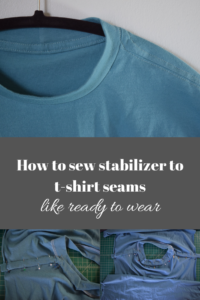 pinterest how to sew stabilizer to t shirt seams