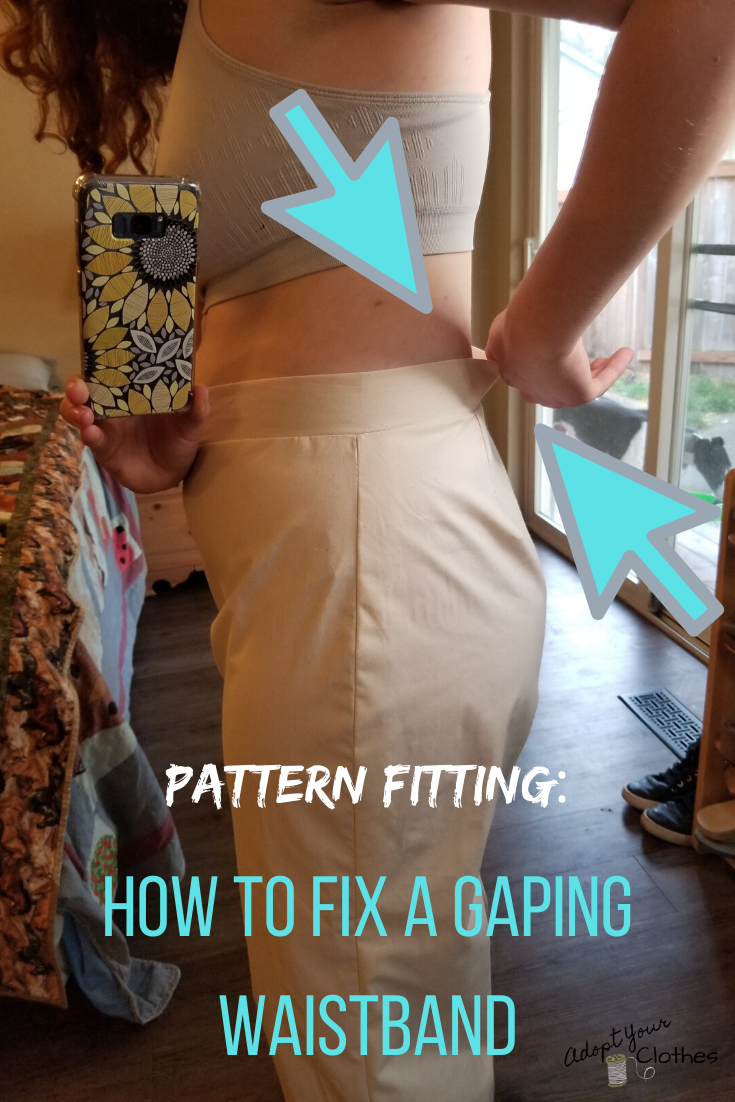 Pattern Fitting: How to Fix Gaping at Back Waistband - Adopt Your Clothes