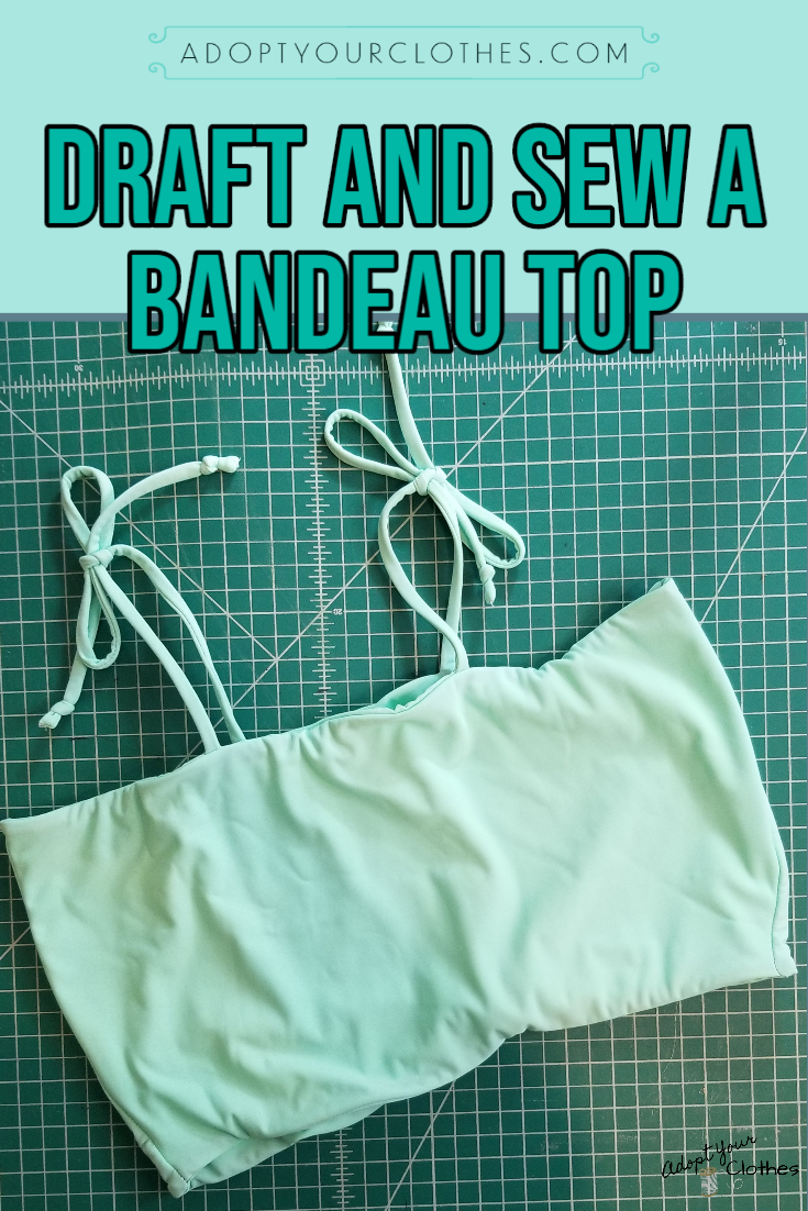 DIY Bandeau: How to Draft and Sew a Simple Bandeau Top - Adopt